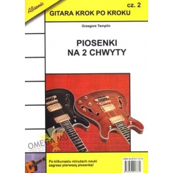 Gitara krok po kroku cz. 2 - Piosenki na 2 chwyty