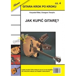 Gitara krok po kroku cz. 4 - Jak kupić gitarę